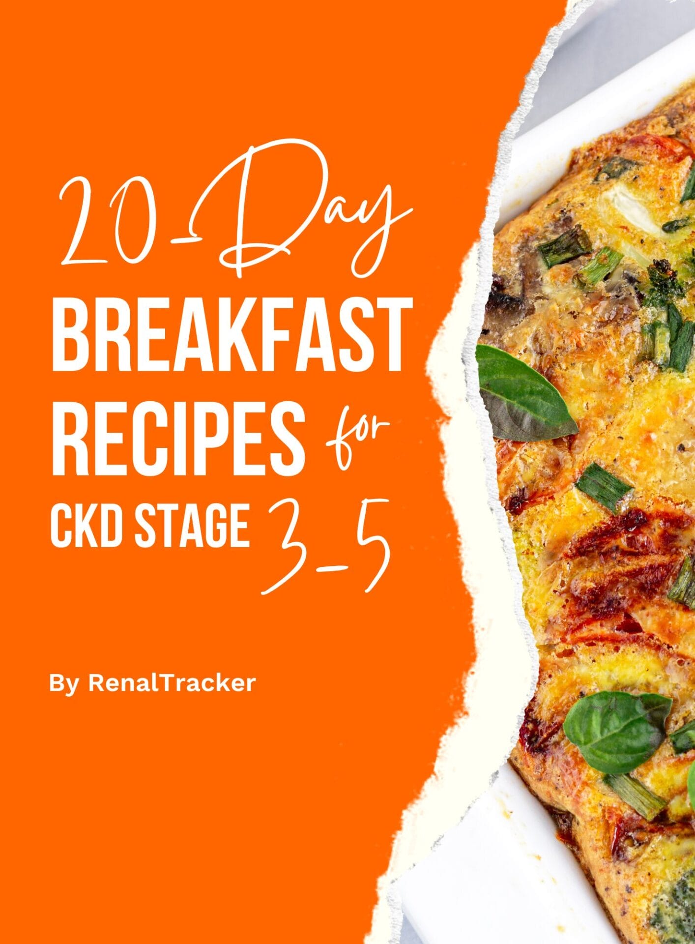 Cover of a cookbook titled "20-Day Breakfast Recipes for CKD Stage 3-5" by RenalTracker, with an image of a baked dish on the right.